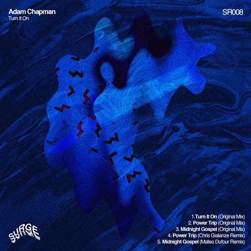 Adam Chapman - Turn It On [SR009]